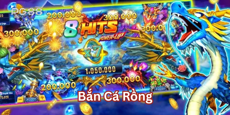 Bắn Cá Rồng - Săn Boss Huyền Thoại - Nhận Thưởng Siêu Khủng Bắn Cá Rồng là gì?