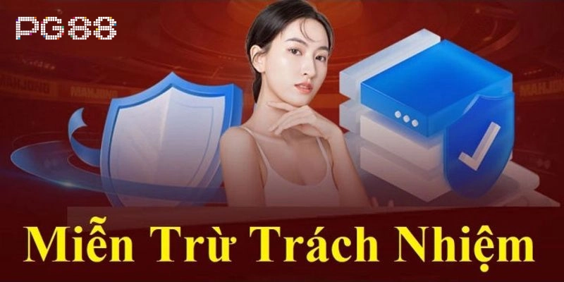 Miễn trừ trách nhiệm Miễn Trừ Trách Nhiệm là gì?